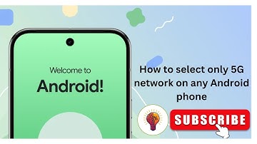 How to select only 5G network on any Android Phone