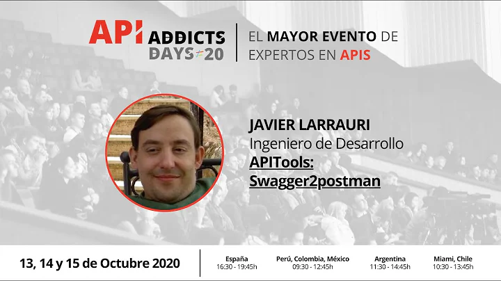APIAddictsDays20  Javier Larrauri, APITools: Swagg...
