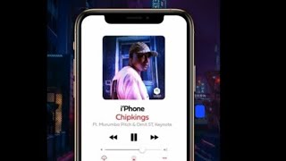 Chipkings feat. Murumba Pitch_ Omit ST _ Keynote - I_Phone