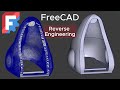 Reverse Engineering An Organic Shape In FreeCAD 1.0.1