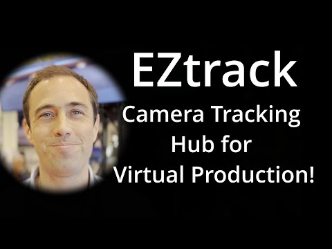 EZtrack  -  Camera Tracking Hub for Virtual Production!