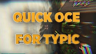 Quick OCE For Typic (One Clip Edit)