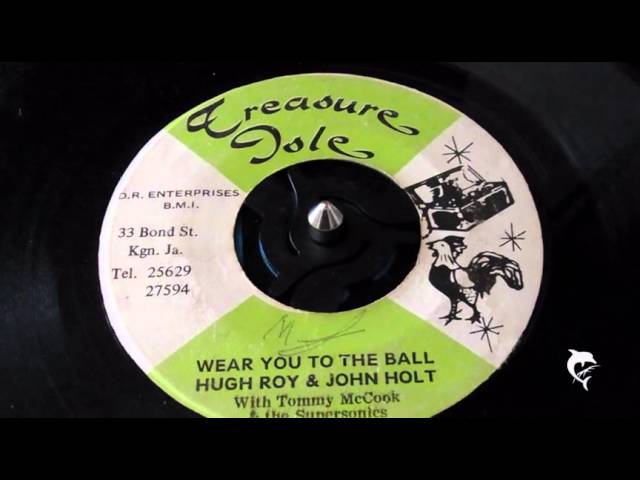 洋楽 Wear You To The Ball / John Holt & U Roy Hugh Roy & John Holt - Wear You To The Ball (1970) - YouTube