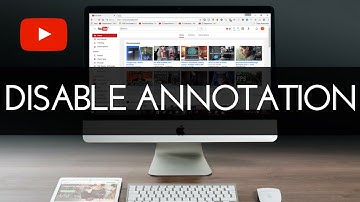 How To Permanently Disable Annotations On YouTube Videos