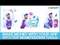 How to make money from your app? Top Paying Ad Networks