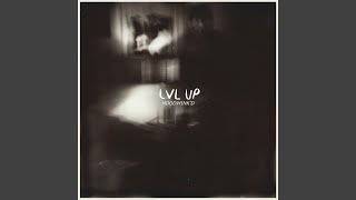 Video thumbnail of "LVL UP - If I Leave"