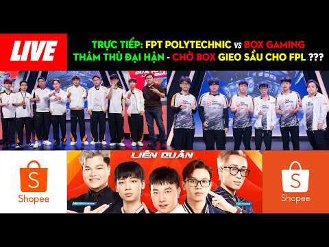 🔴COSTREAM: FPT POLYTECNIC vs BOX GAMING - SẼ CÓ ĐỊA CHẤN ??? | TÙNG HỌA MI x HUY POPPER