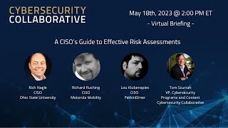 A CISO’s Guide to Effective Risk Assessments