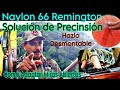 COMO ADAPTAR MIRAS ABIERTAS, SOLUCION DE PRECISION DEL REMINTON NAYLON 66,COMO HACERLO RAFAGA SUPER.