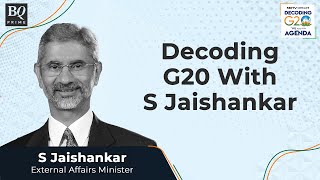 Decoding G20 With External Affairs Minister S Jaishankar | BQ Prime