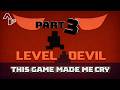 level devil part 3. this time it's more matha noshto