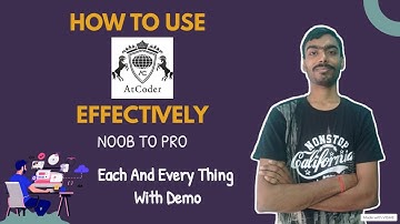 How to use Atcoder Effectively? 🔥🤔 | Beginners Guide 🔥 | Noob to Pro! 😎🔥 | Atcoder