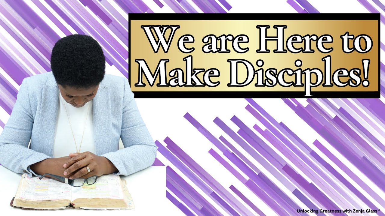 We Are Here to Make Disciples! - YouTube