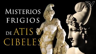 Misterios Frigios de ATIS y CIBELES