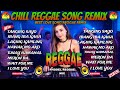 🔥NEW REGGAE SONG| TANGING SAYO X LAGING KAPILING X CHILL RELAXING REGGAE SONG NONSTOP REMIX/DJ RRM🔥