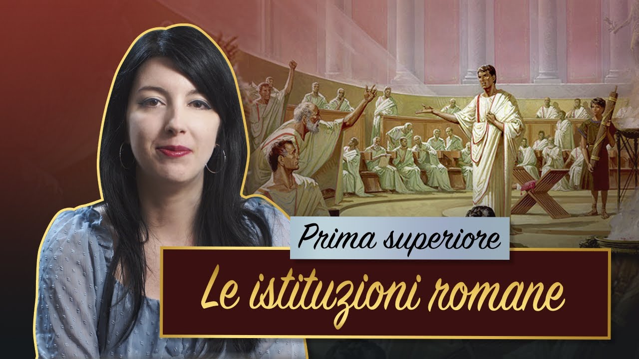 LE ISTITUZIONI ROMANE || Storia romana