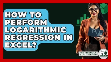 How To Perform Logarithmic Regression In Excel? - The Friendly Statistician