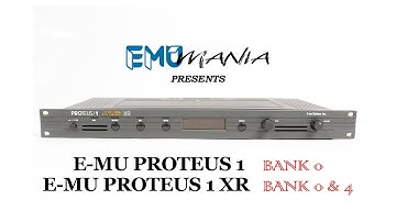 E-MU PROTEUS 1 - BANK 0 / E-MU PROTEUS 1 XR - BANK 0 & 4 PRESET DEMO