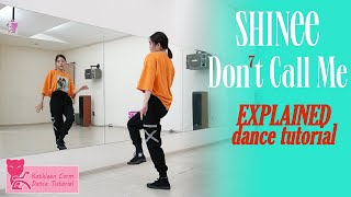 SHINee 샤이니 'Don't Call Me' Dance Tutorial | Mirrored + EXPLAINED