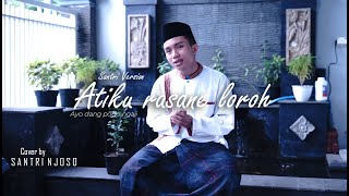 Atiku Rasane Loro   Lirik (Syair Karangan Gus Miftah) - Unofficial Video