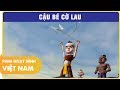 Cậu Bé Cờ Lau | Phim Hoạt Hình 3D Việt Nam Đoạt giải Bông Sen Vàng