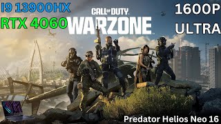 Call of Duty: Warzone | 1600P ULTRA | I9 13900HX + RTX 4060 | ACER PREDATOR HELIOS NEO 16