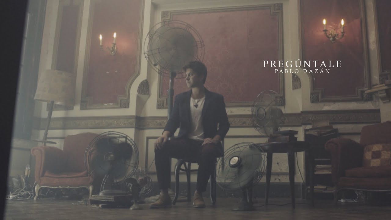 Pablo Dazán - Pregúntale (Video Oficial)