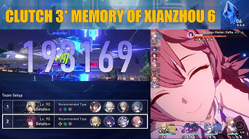 Memory of Xianzhou Stage 6 3-star | Honkai: Star Rail 1.2