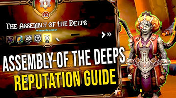 Assembly of the Deeps Renown Guide - All Reputation Sources - The War Within