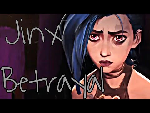 Jinx | Betrayal