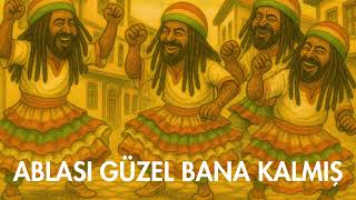 Ablası Güzel Bana Kalmış I Müzik Mahsulleri Ofisi I The Project Anatolian Reggae