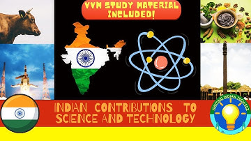 VVM Study Material 2022 || Indian Contributions To Science And Technology - Ancient to Modern || IIT
