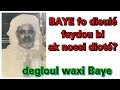 kane mo diokh BAYE NIASS faydou bi ?? (très important) tontou BAYE NIASS. par Aboul Abass At'tijani