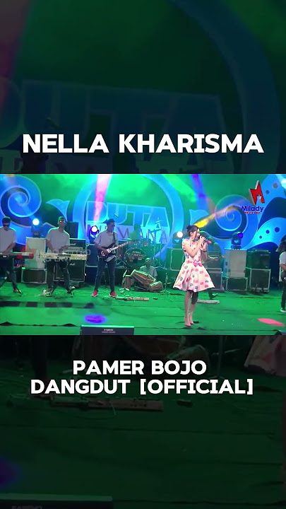 #nellakharisma - Pamer Bojo #dangdut #dangdutkoplo #milady #pamerbojo #milady #shorts #koplo