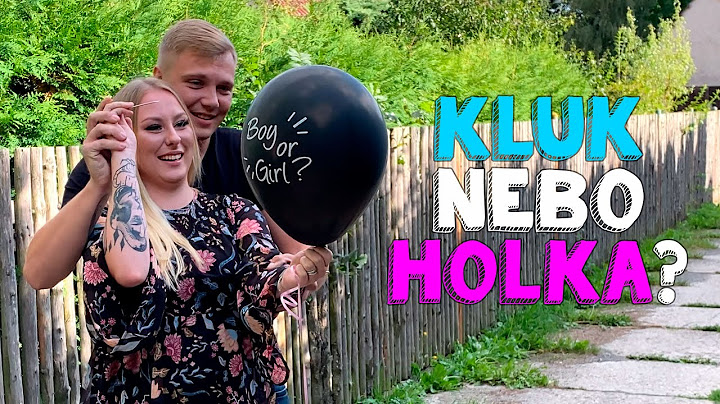 KLUK NEBO HOLKA?!