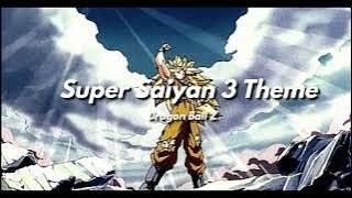 Dragon Ball Z - Super Saiyan 3 Theme (Slowed   Reverb)