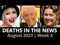 Who Died: August 2023 Week 4 | News