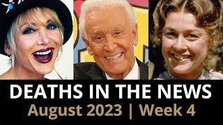 Who Died: August 2023 Week 4 | News