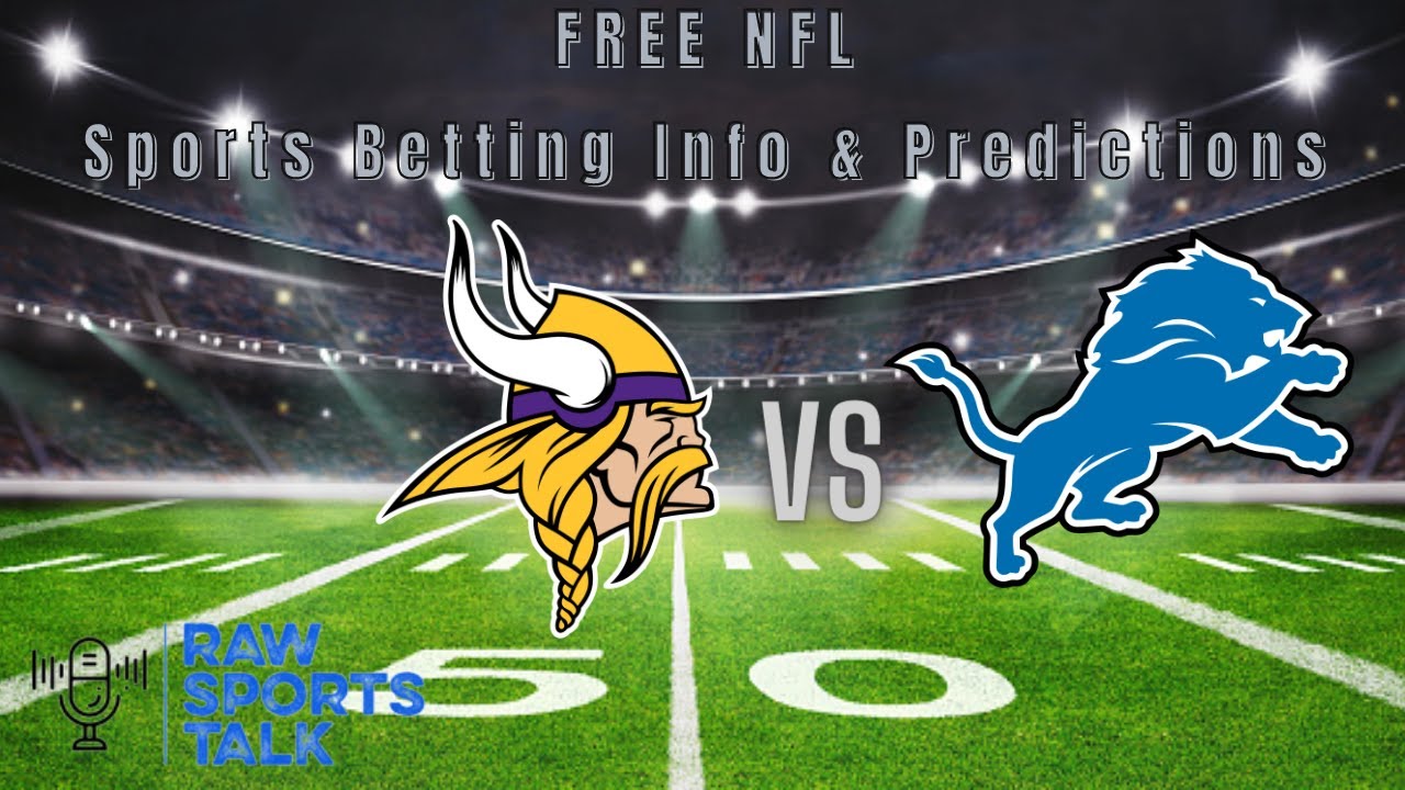 Minnesota Vikings VS Detroit Lions Week 3 FREE NFL Sports betting ...