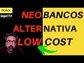 Bancos Online Gratuitos | Banco Digital | Banco Virtual (N26 Bank - Revolut - Bnext - Transferwise)