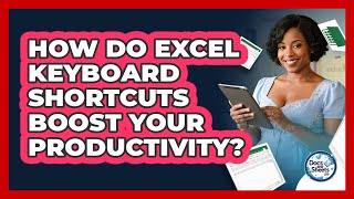 How Do Excel Keyboard Shortcuts Boost Your Productivity? - Docs and Sheets Pro