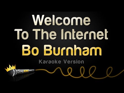 Bo Burnham - Welcome To The Internet (Karaoke Version)