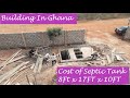 Building In Ghana_ Cost of Septic Tank
