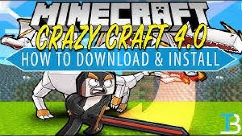 How to Install Crazy Craft 4.0