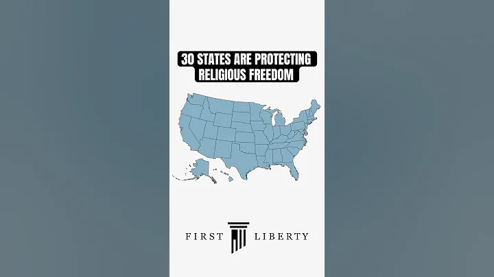 30 States Are Protecting Religious Freedom