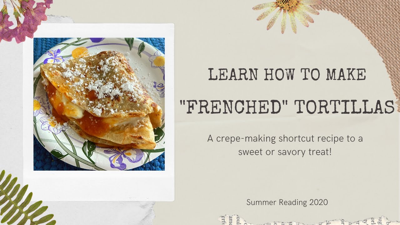 Learn How to Make "Frenched" Tortillas YouTube