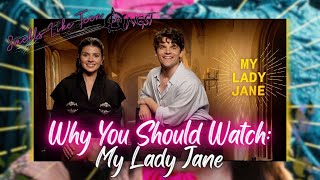 WHY YOU SHOULD WATCH: My Lady Jane from stars Emily Bader & Edward Bluemel
