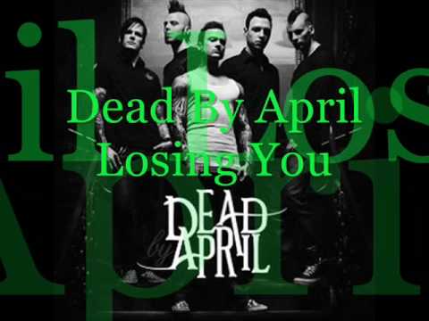 3. Dead By April - Losing You (CD-Q + Lyrics!)