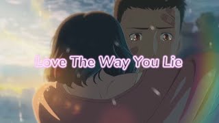 Nightcore || Love the way you lie [Eminem] // {Switching Vocals} // (lyrics)