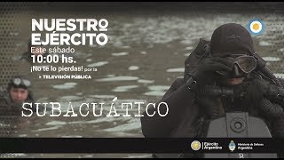Programa Nuestro Ejército - SUBACUATICOS